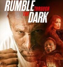 Rumble Through the Dark 2023 no 207x290 207x220 - فیلم غرش از میان تاریکی Rumble Through the Dark 2023 با زیرنویس فارسی